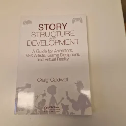 Tradera Story Structure and Development: A Guide for Animators, VFX Artists, Game> Dator & Teknik