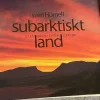 Tradera Subarktiskt land av Sven Hörnell - Luleå, Kiruna, Narvik, Lofoten> Planschverk & Illustrerade Böcker