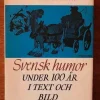 Tradera Svensk Humor under 100 år i text och bild. Del 2> Antologier
