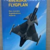 Tradera Svenska Flygplan: Den svenska flygindustrins flyg historia av Lennart Andersson> Flyg- & Flyghistoria