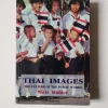 Tradera Thai Images: The Culture of the Public World - Niels Mulder - 1997> Resor & Topografi