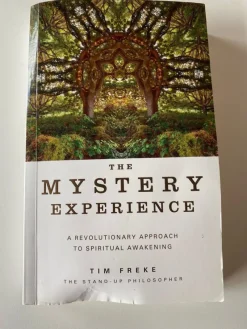 Tradera The Mystery Experience - Tim Freke> Filosofisk Litteratur