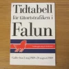 Tradera Tidtabeller<Tidtabell för tätorts trafiken i Falun 1989