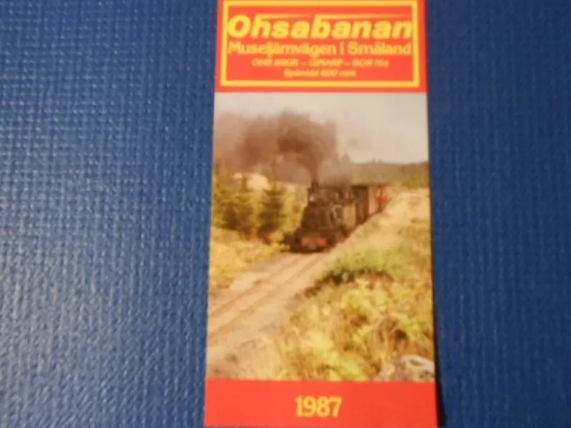 Tradera Tidtabeller<Tidtabell Ohsabanan Museijärnvägen i Småland OHS Bruk - Gimarp BOR N:a spårvidd