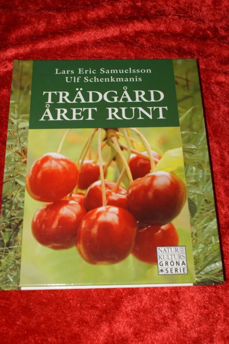 Tradera TRÄDGÅRD ÅRET RUNT av SAMUELSSON SCHENKMANIS FAKTA TIPS BUSKAR BLOMMOR MKT FIN> Botanik