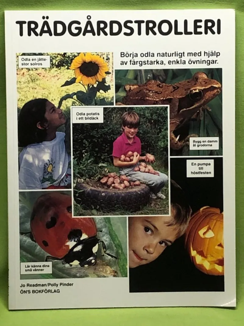 Tradera Trädgårdstrolleri börja odla naturligt med hjälp av färgstarka, enkla övningar> Botanik