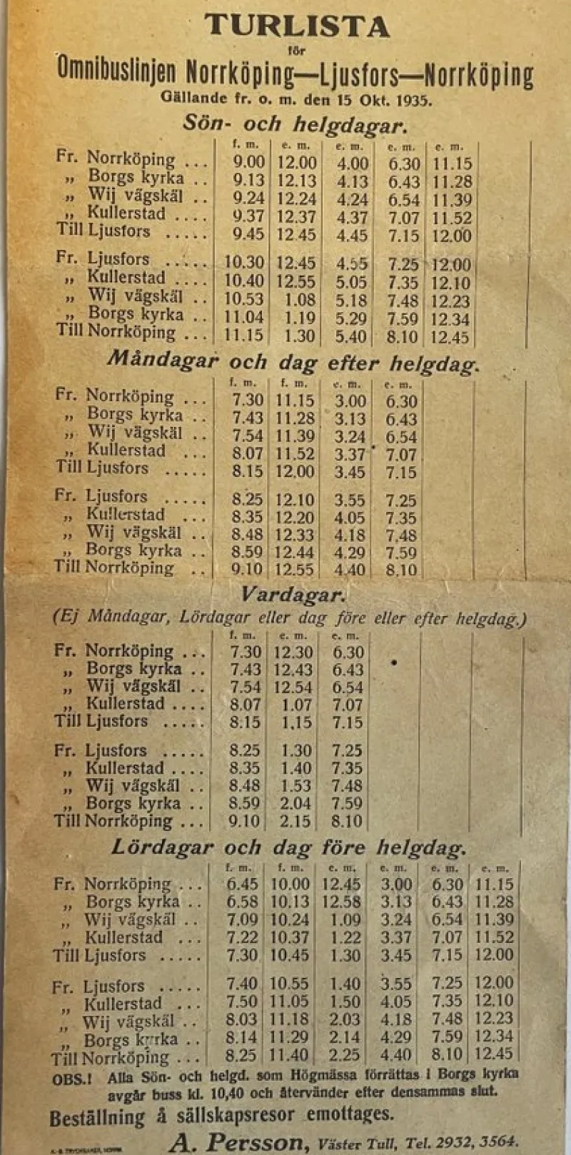 Tradera Tidtabeller<Turlista för omnibuslinjen Norrköping-Ljusfors-Norrköping fr.o.m den 15 Okt.1935