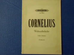Tradera Tyskt Nothäfte Edition Peters no. 3105 Cornelius Weihnachtslieder Hohe stimme> Musik, Visor & Vistryck