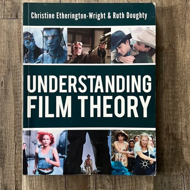 Tradera Understanding Film Theory - Christine Etherington-Wright & Ruth Doughty> Drama, Dans, Film & Teater
