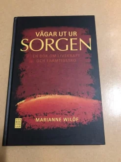 Tradera Vägar ut ur sorgen en bok om livskraft och framtidstro / Wilöf, Marianne> Hälsa & Skönhet