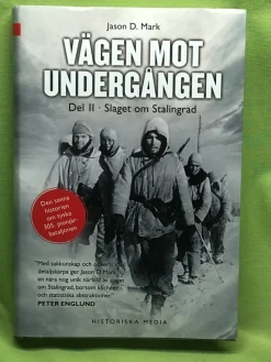 Tradera Vägen mot undergången. Del 2 : Slaget om Stalingrad / Mark, Jason D.> Technica & Nautica