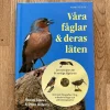 Tradera Våra fåglar & deras läten - Hannu Jännes & Owen Roberts (2012)> Naturalia