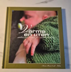 Tradera VÄRMA EN LITEN - STICKAT OCH VIRKAT FÖR VÄRLDENS BEBISAR> Handarbete