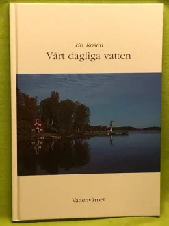 Tradera Vårt dagliga vatten / Rosén, Bo> Naturalia