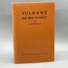 Tradera Vulkane und Ihre tätigkeit av Alfred Rittmann> Naturvetenskap