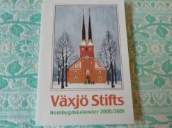 Tradera VÄXJÖ STIFTS, HEMBYGDSKALENDER 2000/2001, 2000, BÖCKER> Almanackor & Kalendrar