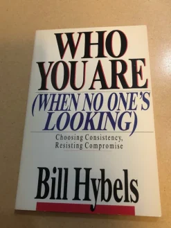 Tradera Who You Are (When No One´s Looking) / Hybels, Bill> Religion & Livsåskådning