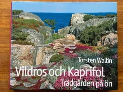 Tradera Wildros och Kaprifol: Trädgården på ön - Torsten Wallin> Botanik