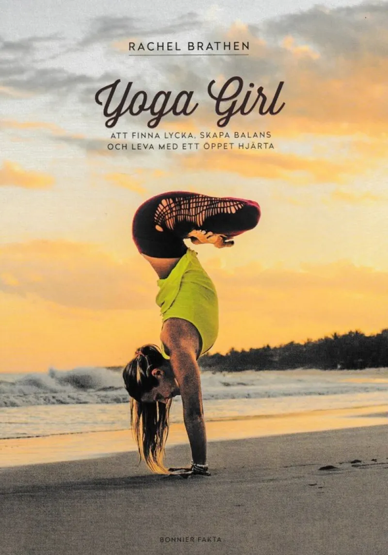 Tradera Yoga<Yoga Girl - att finna lycka, skapa balans och leva med ett öppet hjärta.